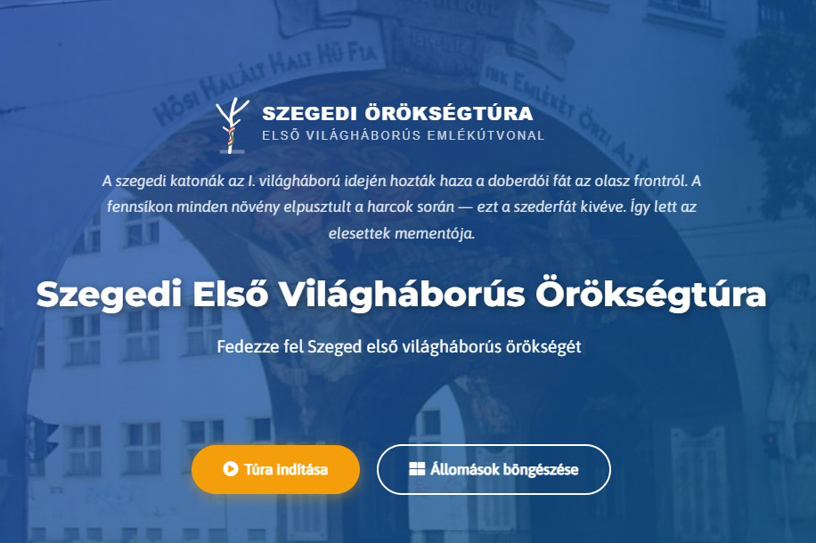 Bejárható a Szeged első világháborús emlékeit bemutató örökségtúra
